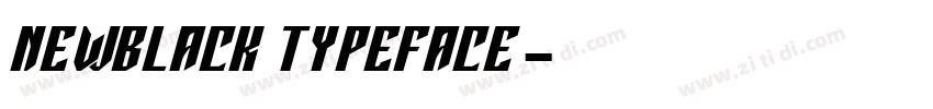 NEWBLACK TYPEFACE字体转换